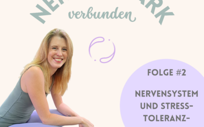 Folge #2: Warum das Wissen über dein Nervensystem dein Familienleben verändern kann