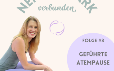 Folge #3: Wie geführte Atempausen deinen Alltag bereichern