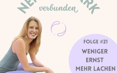 Folge #21: Mehr Lachen, weniger Ernst: Warum Humor dein Leben (und deinen Alltag) verändern kann